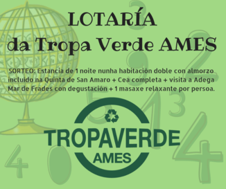 Lotaría da Tropa Verde Ames!!